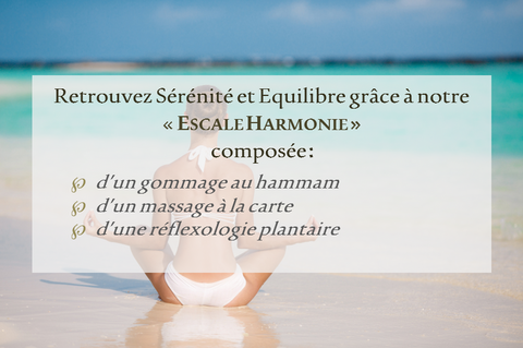 Escale harmonie : hammam, massage et réflexologie plantaire